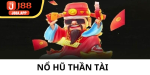 nổ hũ thần tài j88