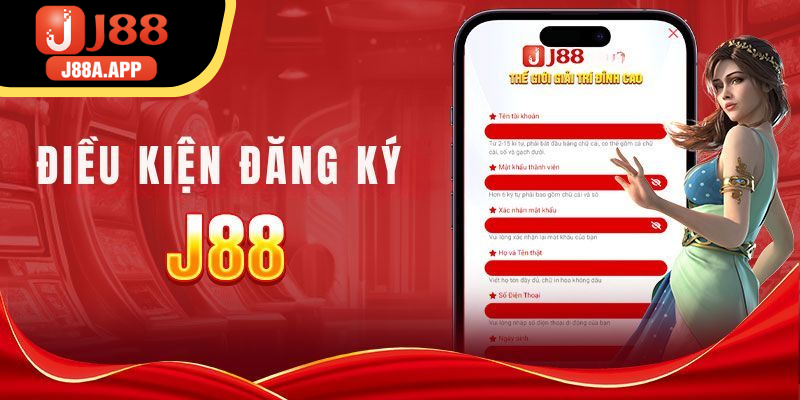 Những quy định cần tuân thủ khi đăng ký J88